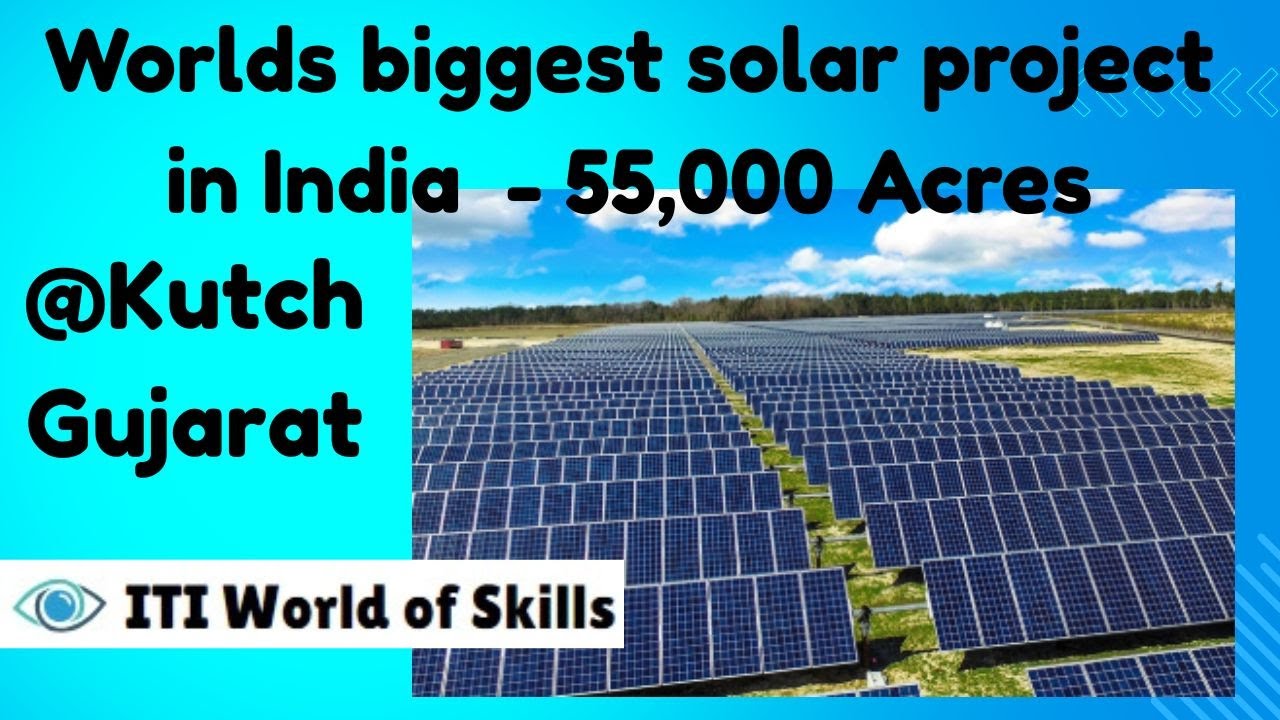 Worlds Largest Solar Project in Gujarat India