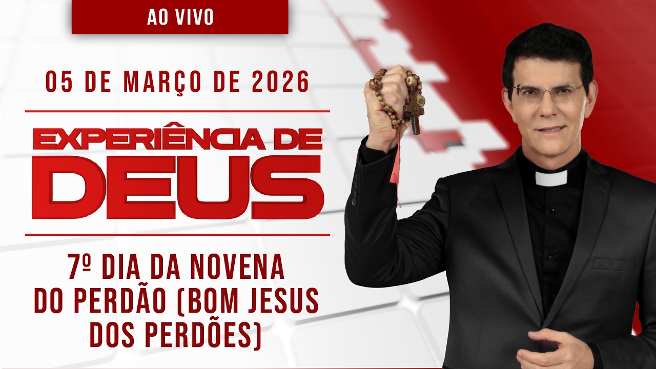 EXPERIÊNCIA DE DEUS | 05/03/26 | 7º DIA DA NOVENA DO PERDÃO | @PadreManzottiOficial​