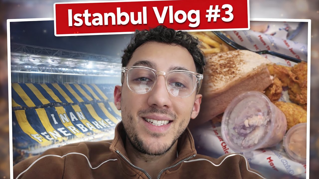 ISTANBUL VLOG #3| MAXIMALES FOODEN & FENERBAHCE SPIEL IM STADION | AXXIN VLOG #6