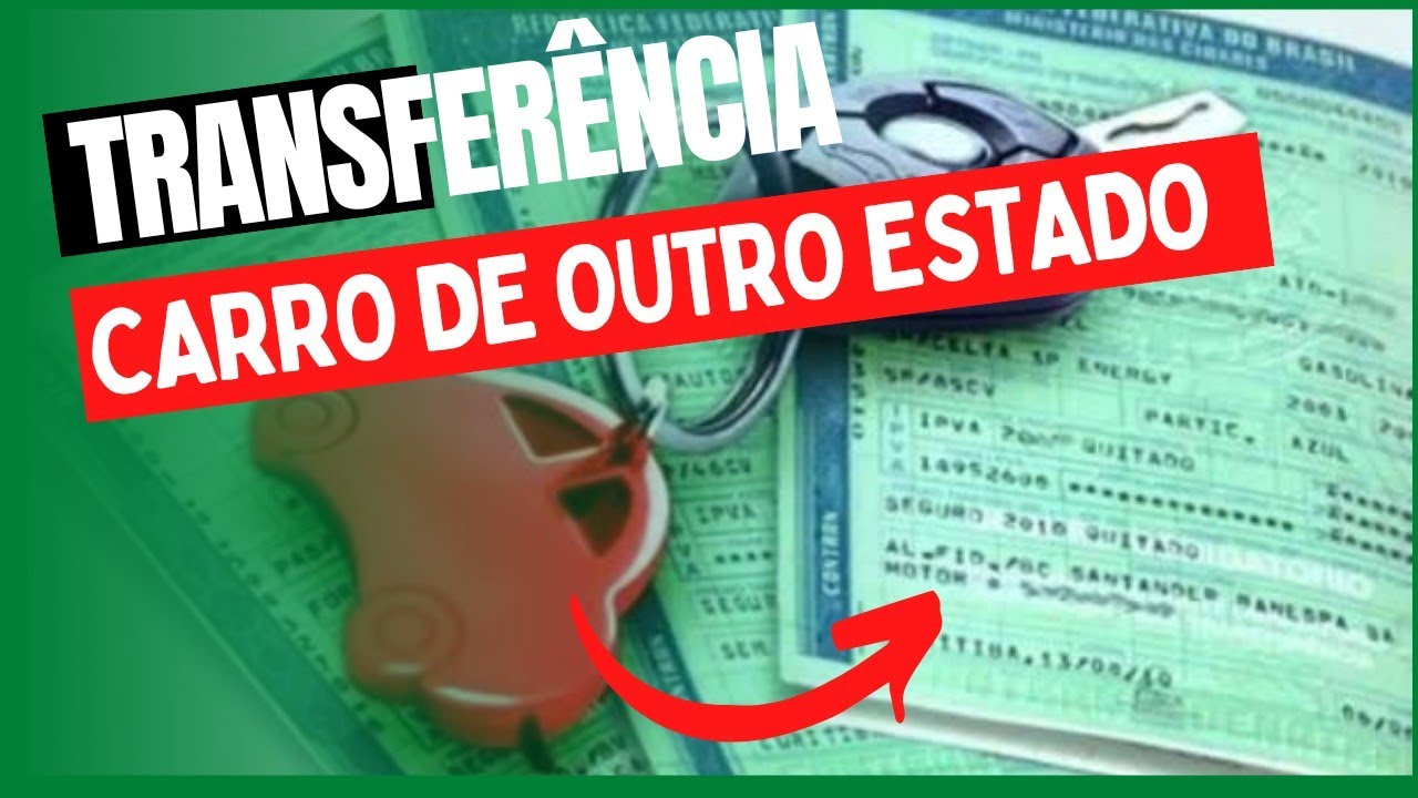 Como fazer transferência de proprietário de carro de outro estado?