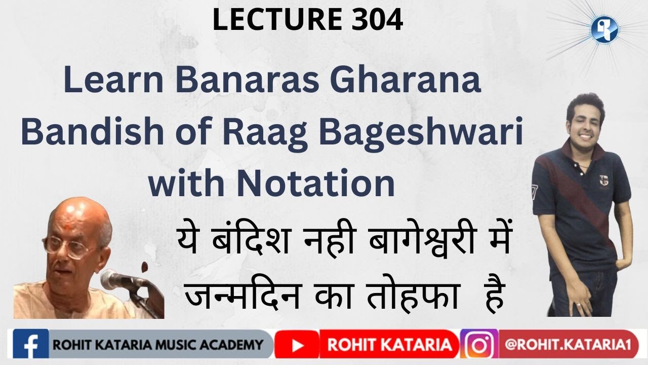 Learn Bandish in Raag Bageshwari with On Screen notation| Lecture- 304