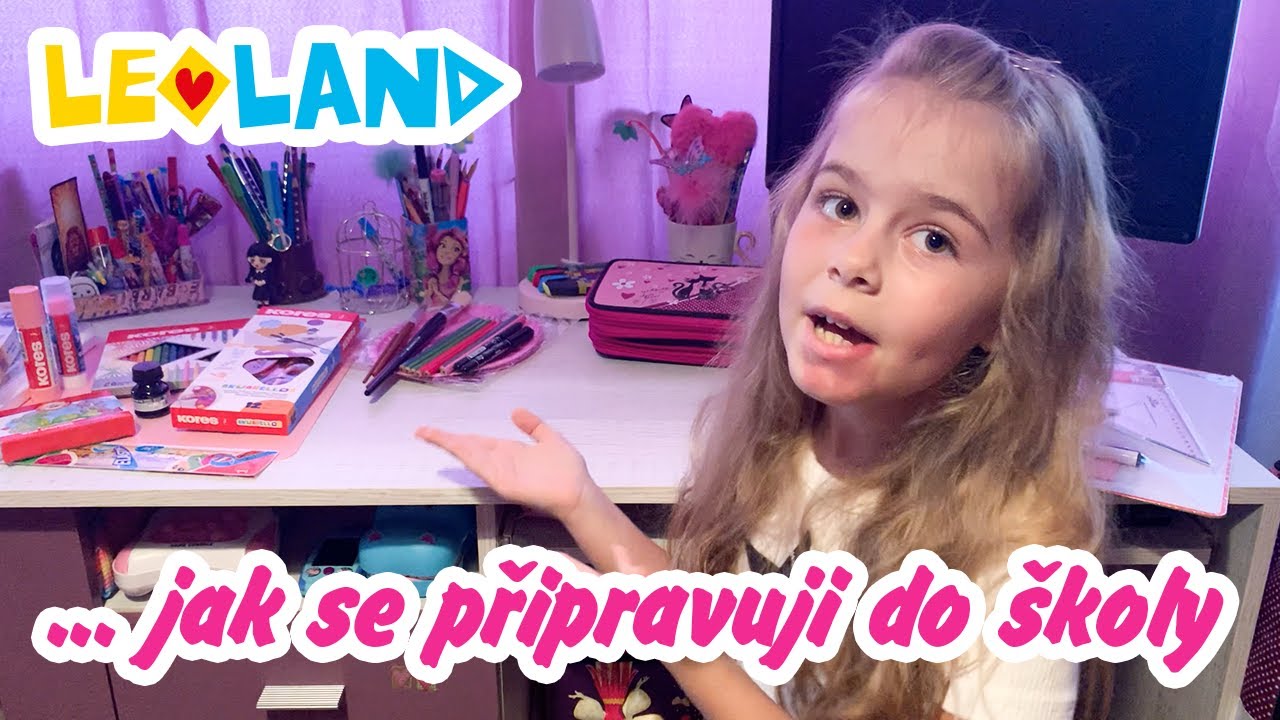 Leoland 86. díl - Jak se připravuji do školy a vzpomínám na konec školního roku a party s kámoškama