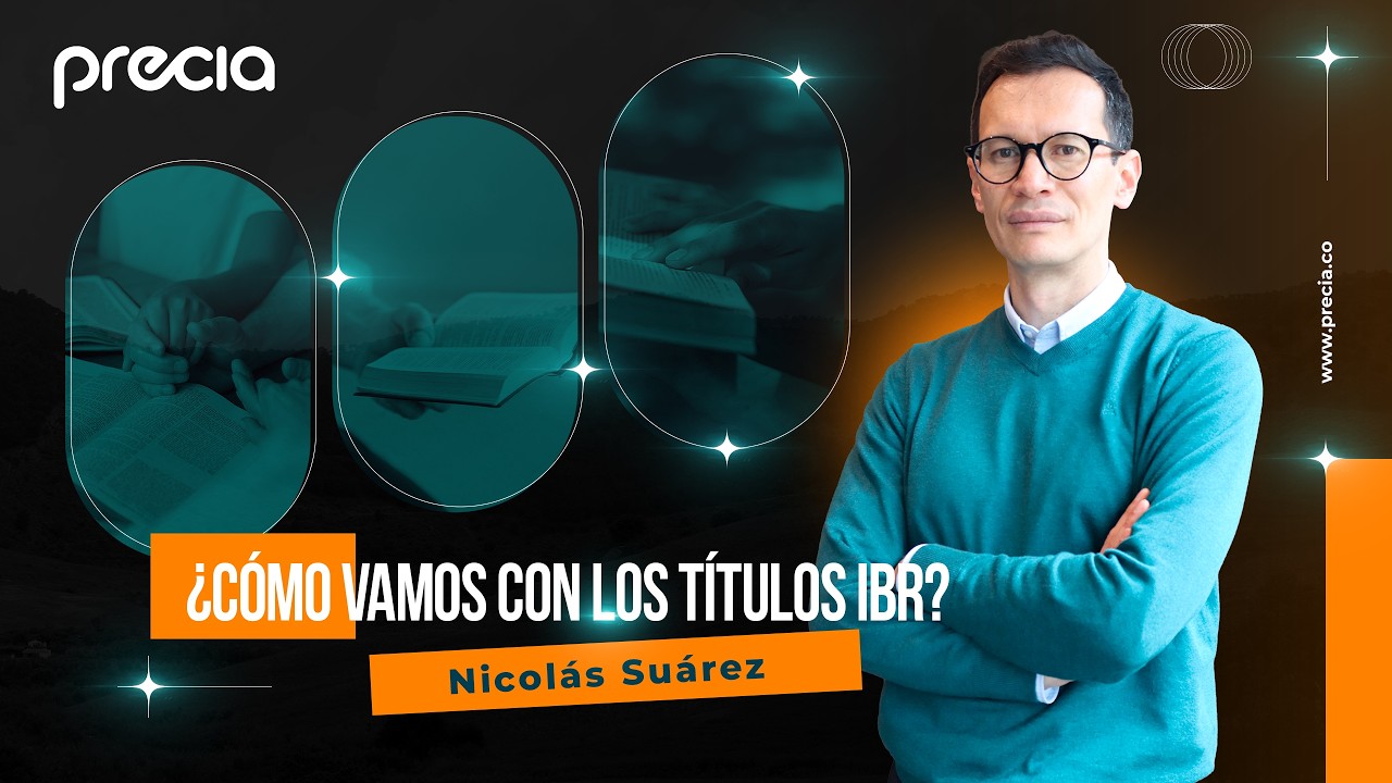 ¿Cómo vamos con los títulos IBR?