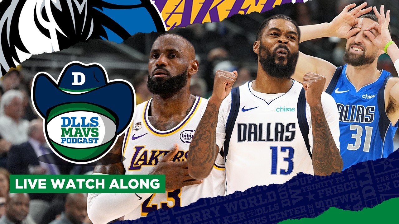 Dallas Mavericks At Los Angeles Lakers Watch Along | DLLS Mavs Podcast