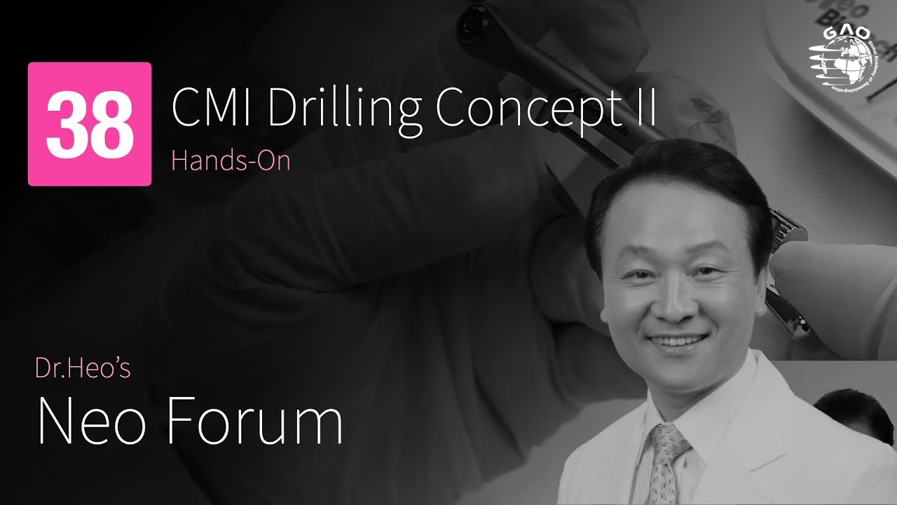 Dr. Heo's Neo Forum: 38. Hands-on for CMI Drilling Concept Ⅱ