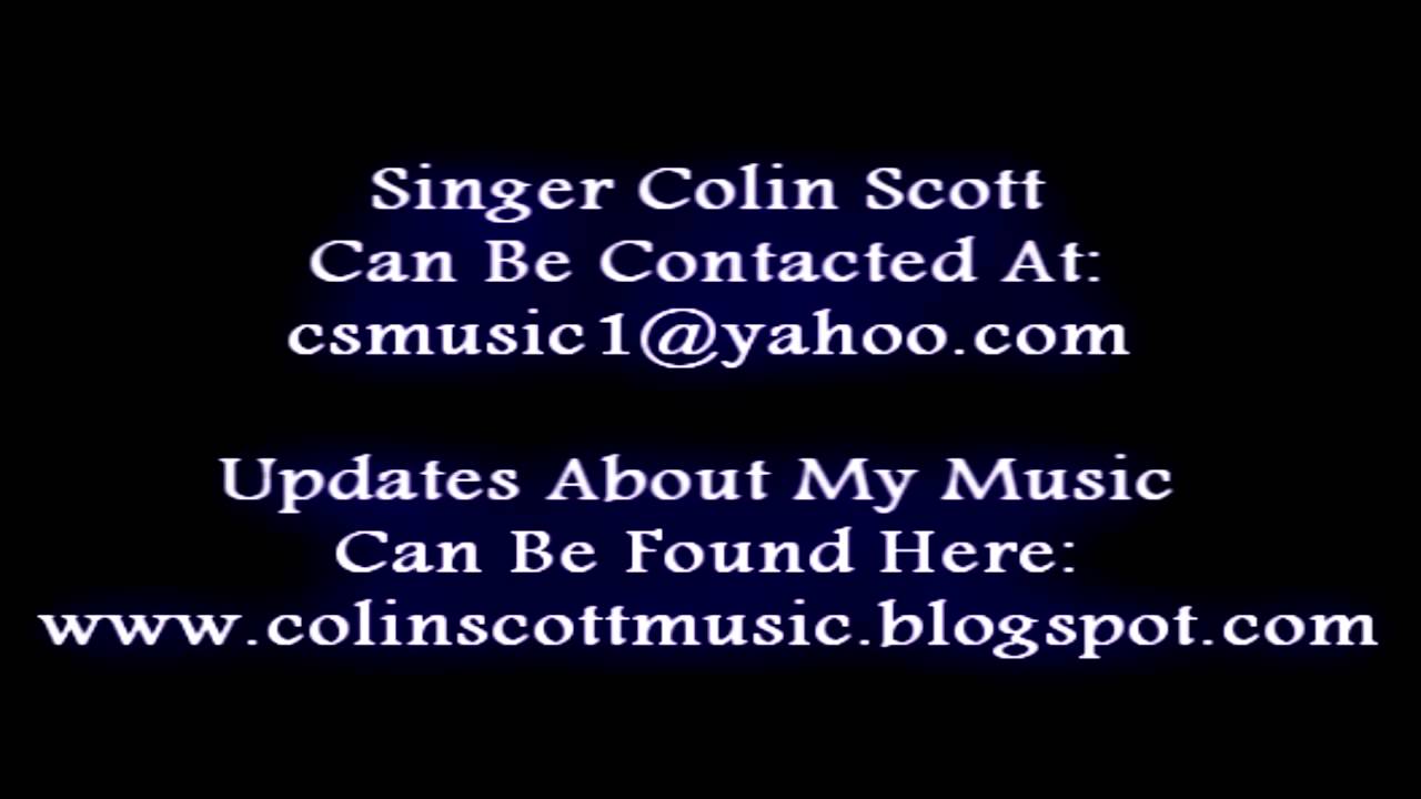 Colin Scott ColinScottMusic Official Contact & New Music I Like To Think