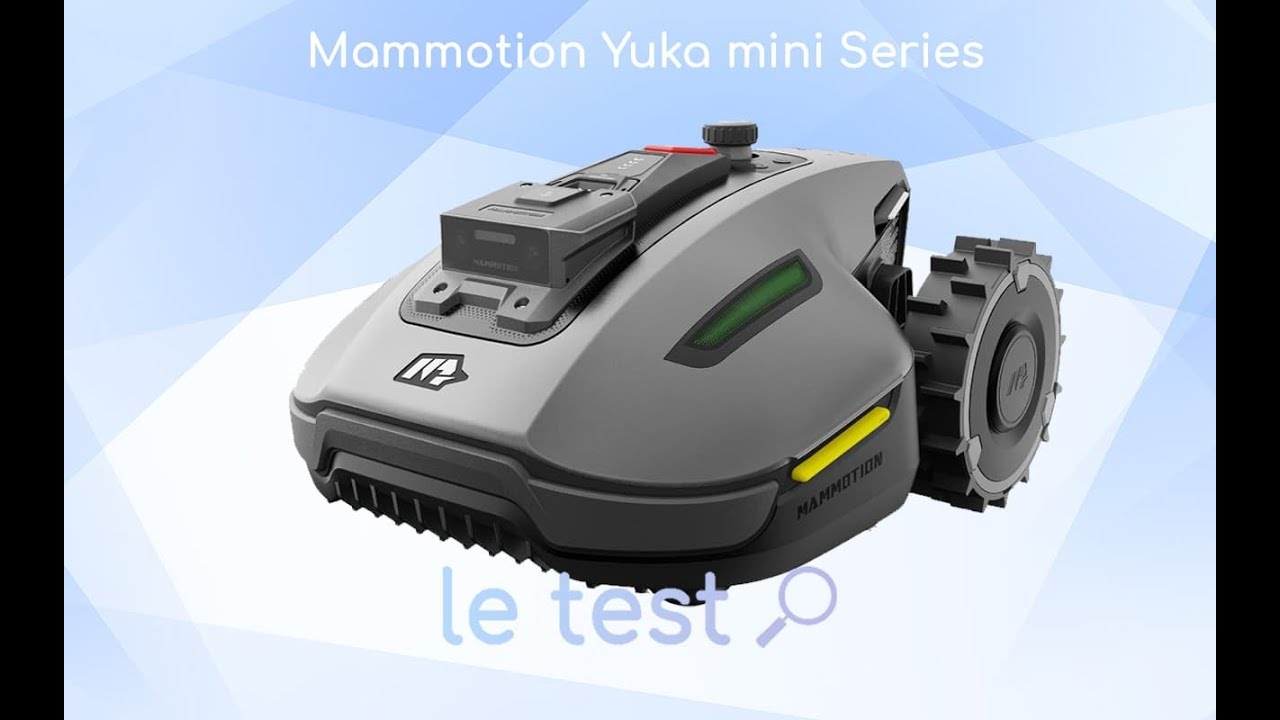 [#Test]Test Mammotion Yuka Mini Series : la tonte sans fil, sans fatigue… et sans se ruiner