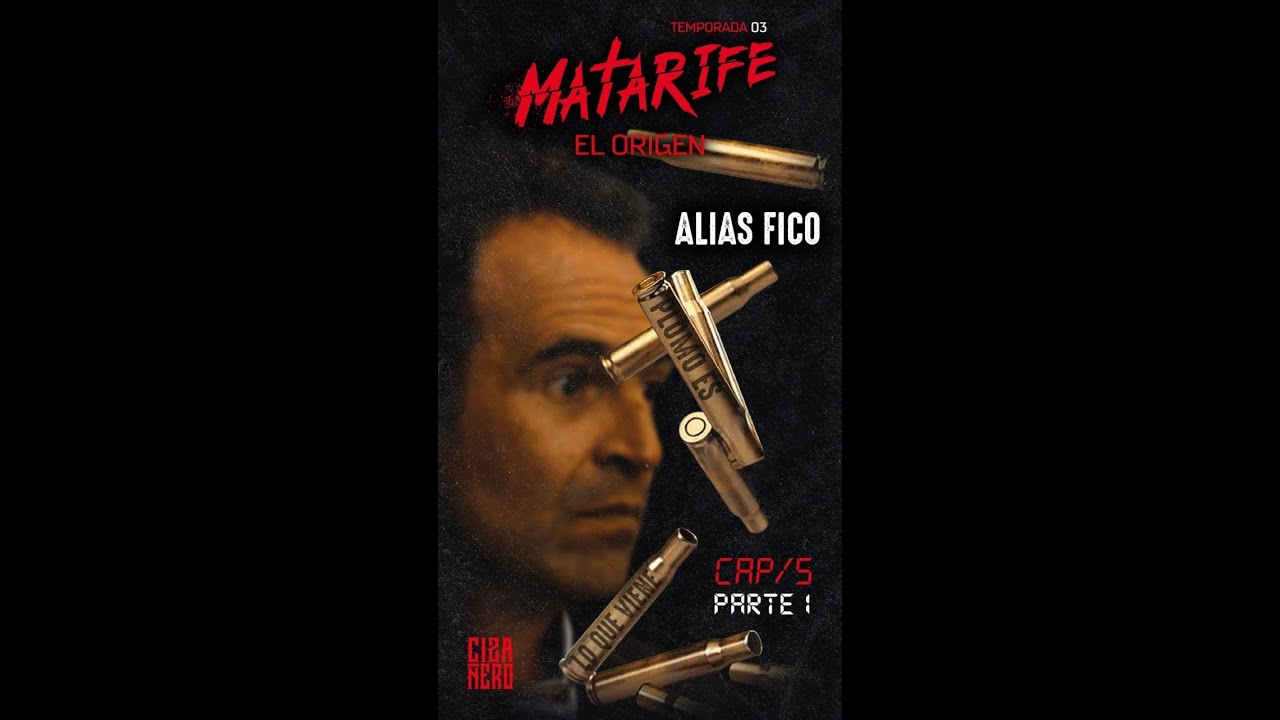 Matarife Cap 5 Parte 1: Alias FICO