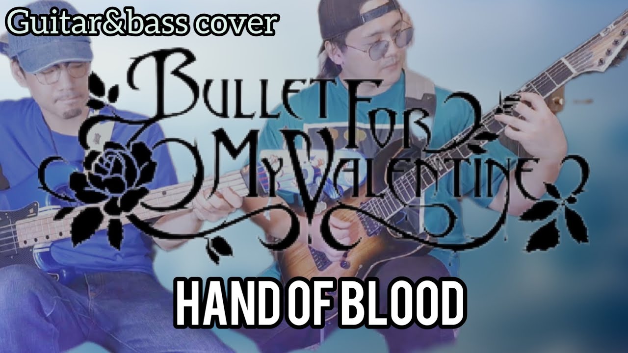 BULLET FOR MY VALENTINE - HAND OF BLOOD | GUITAR&BASS COVER ‼️💪🎸