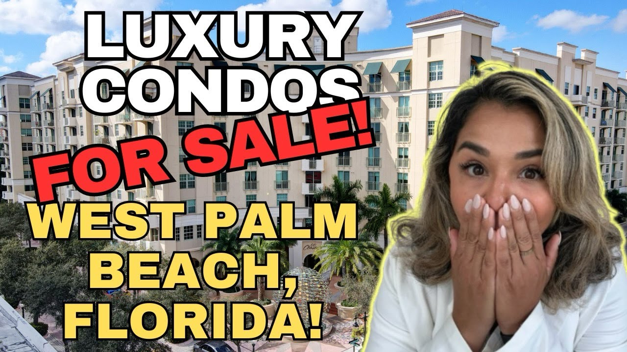 Luxury Condos For Sale West Palm Beach! - 2024