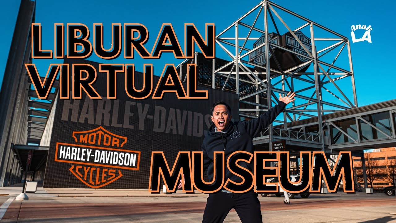 Museum HARLEY-DAVIDSON, Anak Motor Wajib Ke Sini