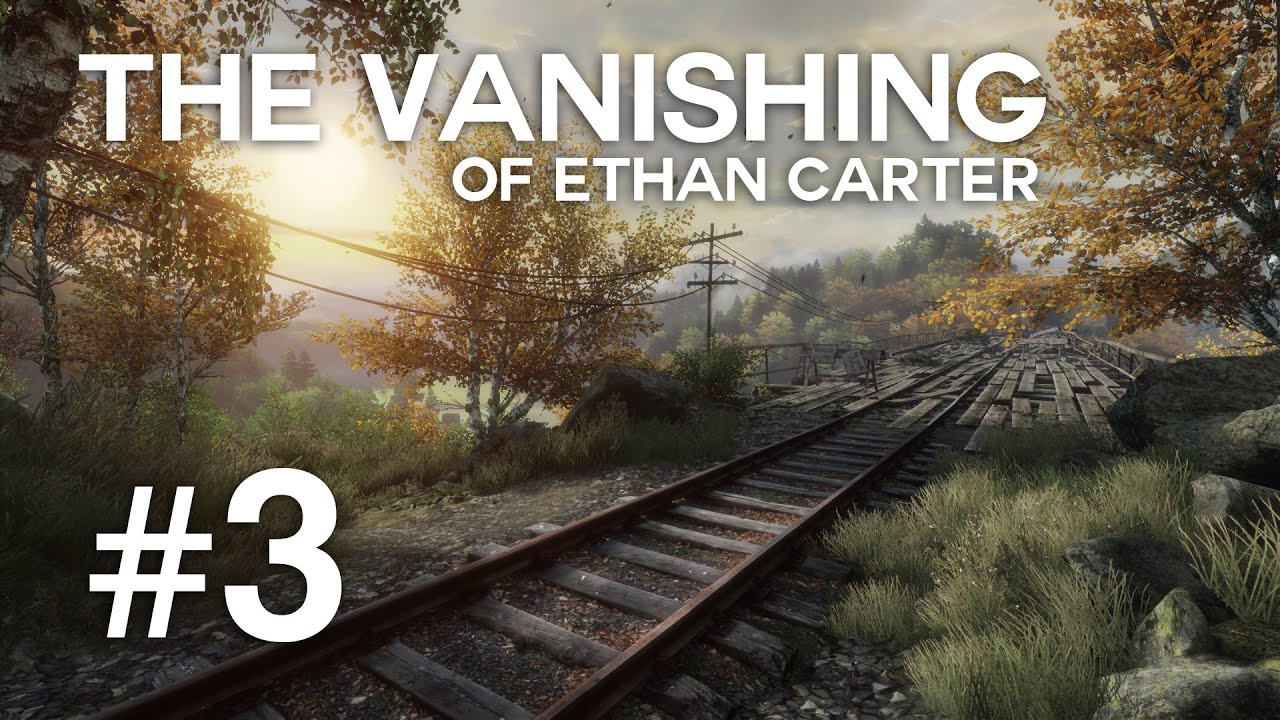 The Vanishing of Ethan Carter | Max investigatorul | Episodul 3