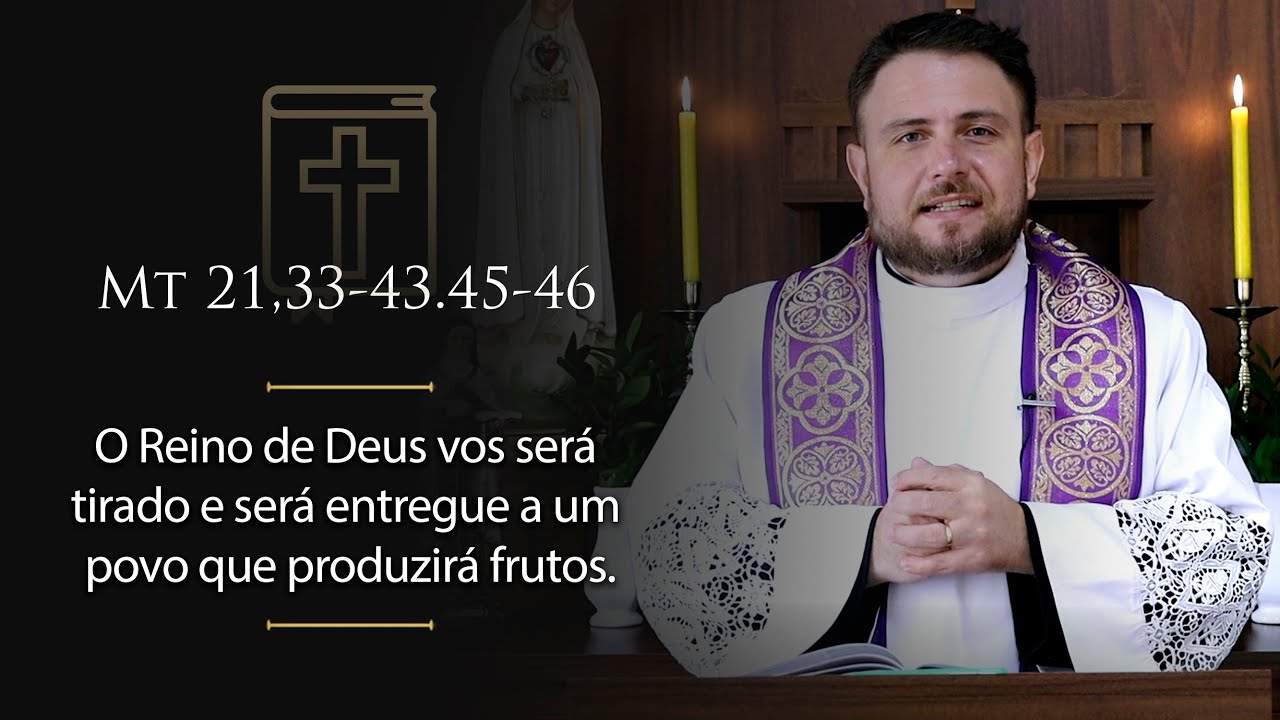 Homilia Diária | Sexta-feira - 2ª Semana da Quaresma (Mt 21,33-43.45-46)
