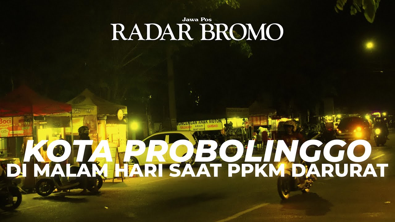 Motovlog: Probolinggo di Malam Hari saat PPKM Darurat