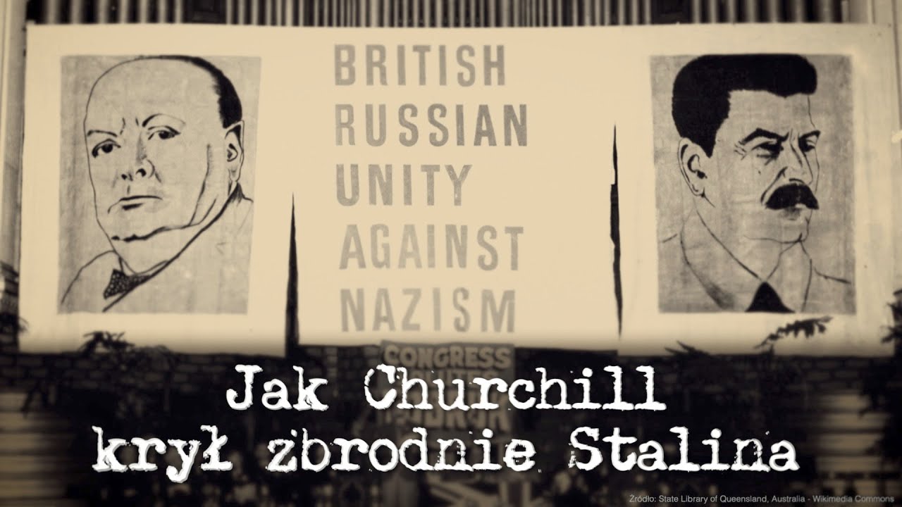 Jak Churchill krył zbrodnie Stalina
