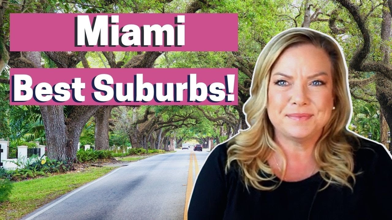 What to Know about Miami Real Estate | Suburbs in Miami Florida 2023 | Miami Florida