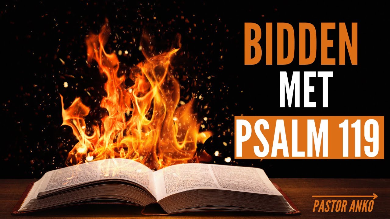 Mediteer met PSALM 119 | Luisteren en bidden met pastor Anko