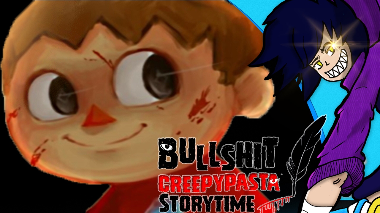 BS Creepypasta Storytime: Animal Crossing YOU DID THIS