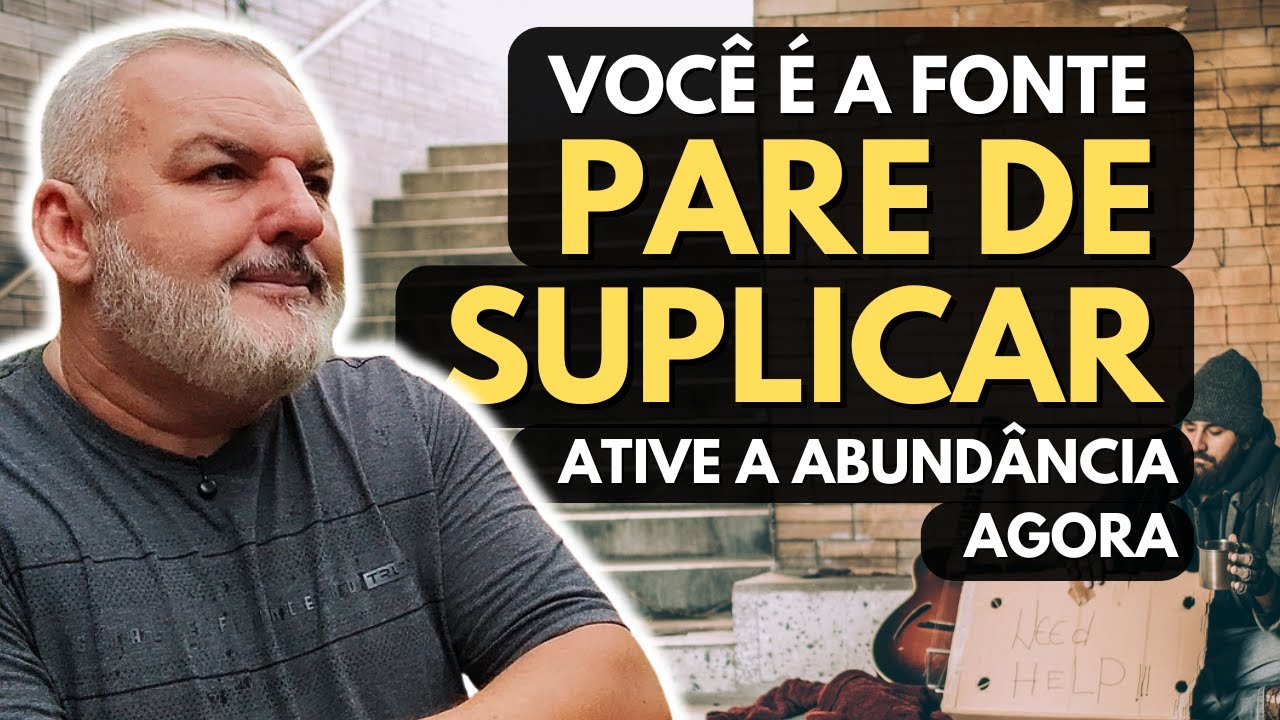 PARE DE PEDIR! Você JÁ É Abundância: Despertar da Consciência Que Cria Realidade
