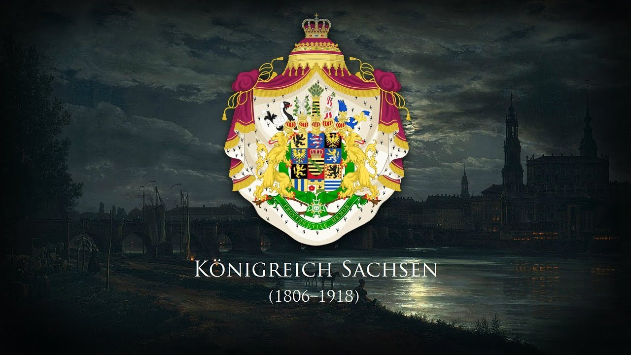 Kingdom of Saxony (1806&ndash;1918) 