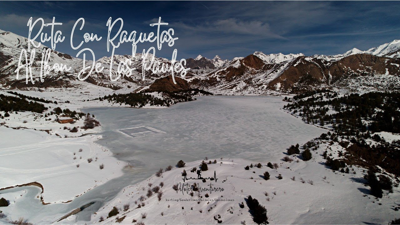 Ruta Con Raquetas Al Ibon De Las Paules.