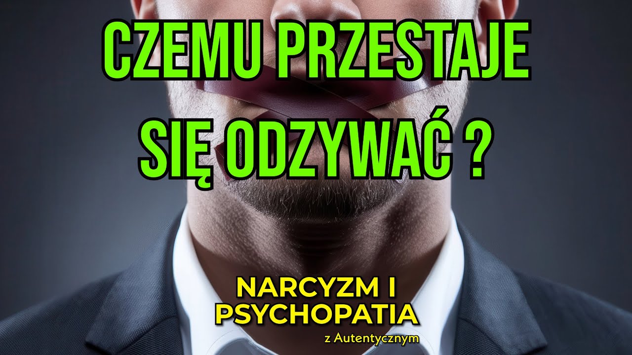CZEMU NARCYZ PRZESTAJE SIĘ ODZYWAĆ ? #narcyz #psychopata