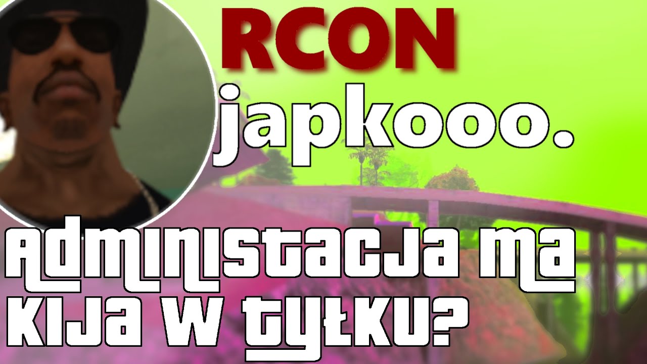 RCON japkooo. ADMINISTRACJA z 'KIJEM' w tyłku, SKRYPTY i NOWE PRACE | 4life MTA