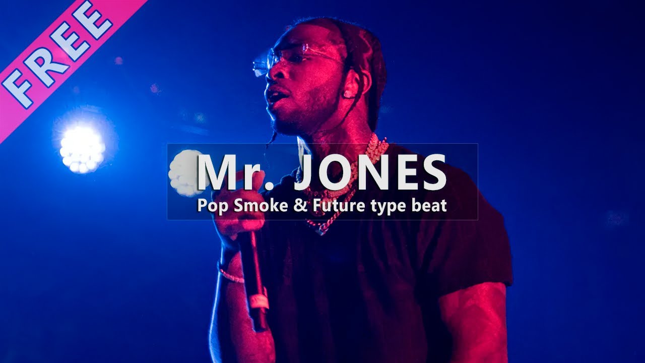 Mr. JONES - Pop Smoke, Future type beat (134 bpm)