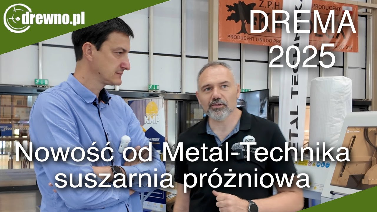 Nowość w suszeniu drewna! Metal-Technika suszarnia pr&oacute;żniowa na DREMA 2025!