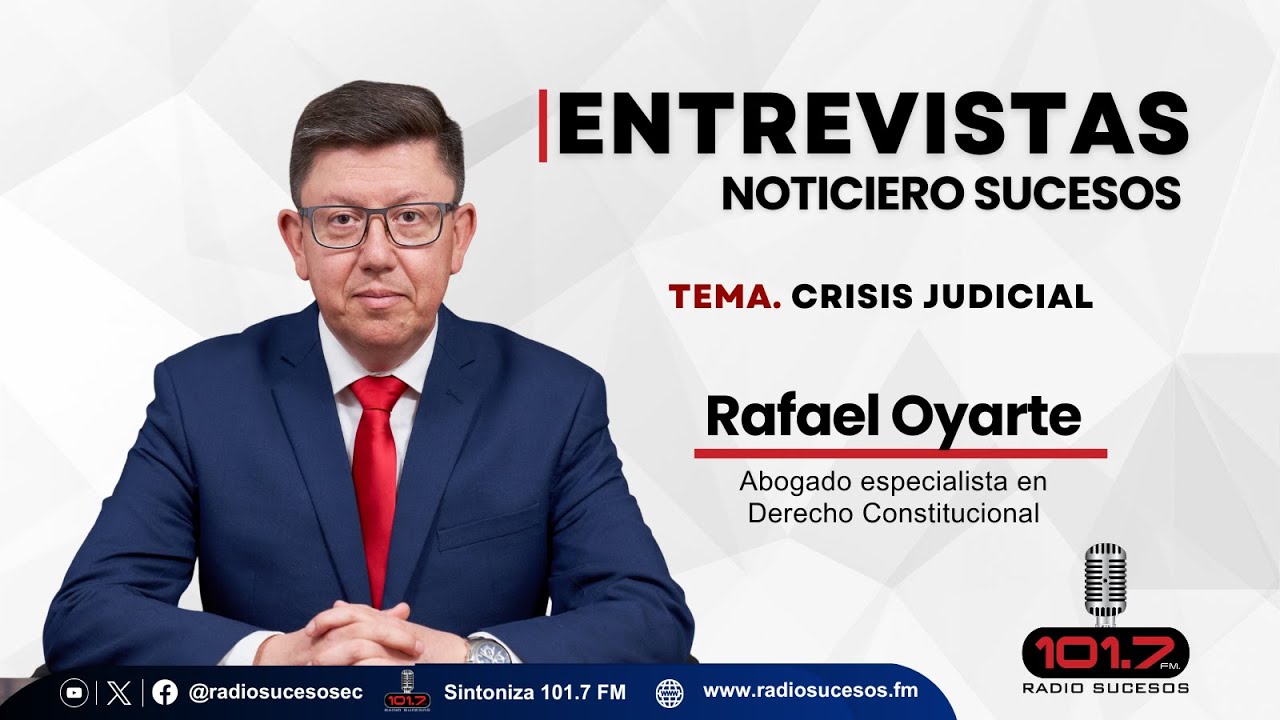 Entrevista Rafael Oyarte, Abogado especialista en Derecho Constitucional