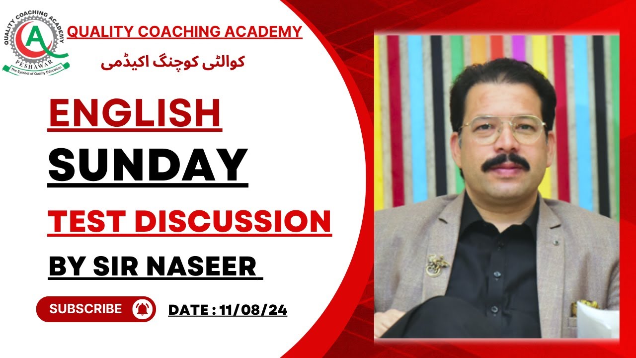 English | Sunday Test Discussion By Sir Naseer Abbas | Date : 11th August 2024 | QCA