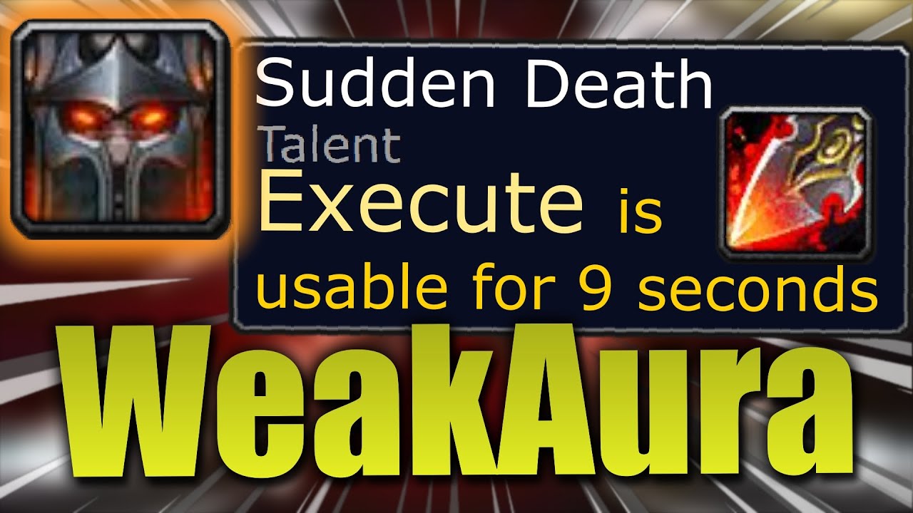 WoW Execute proc WeakAura | Sudden Death WeakAura | WotLK classic