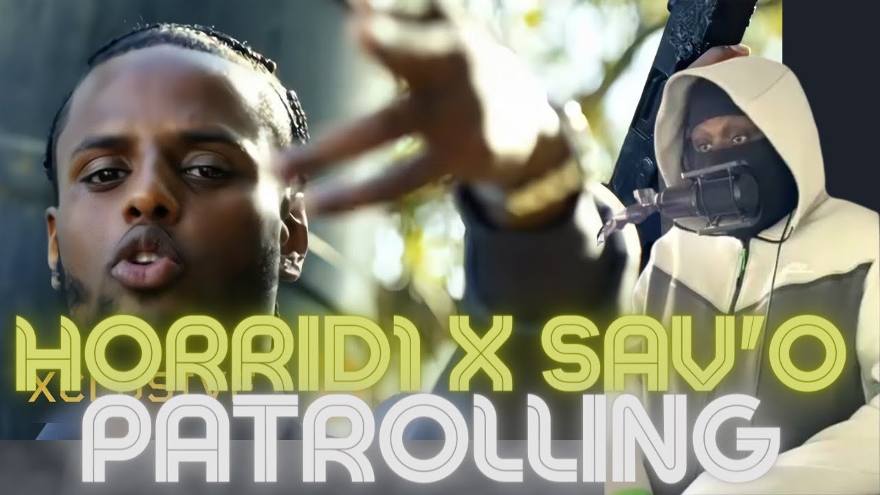 INTRESTING... | Horrid1 X Sav'O - Patrolling (Music Video) | Pressplay [REACTION]