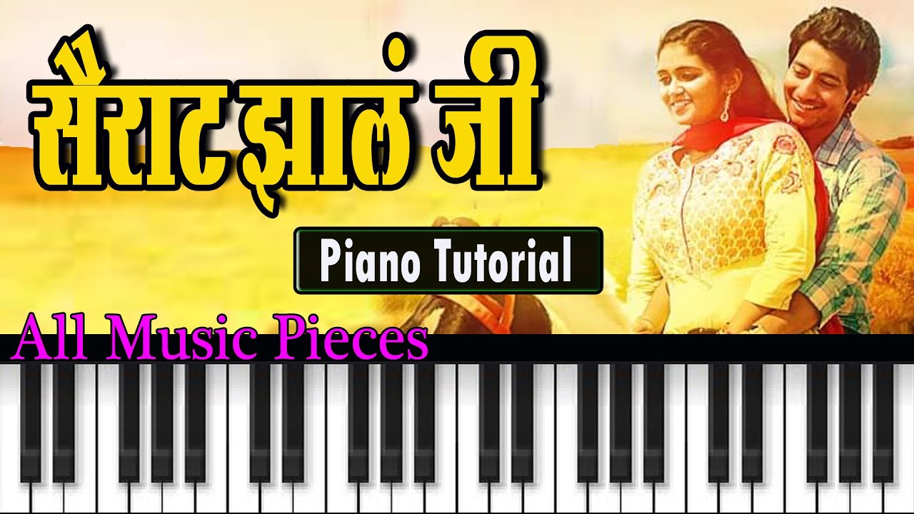 सैराट झालं जी | Sairat Zaala Ji Piano Tutorial | Ajay Atul Music || Sairat
