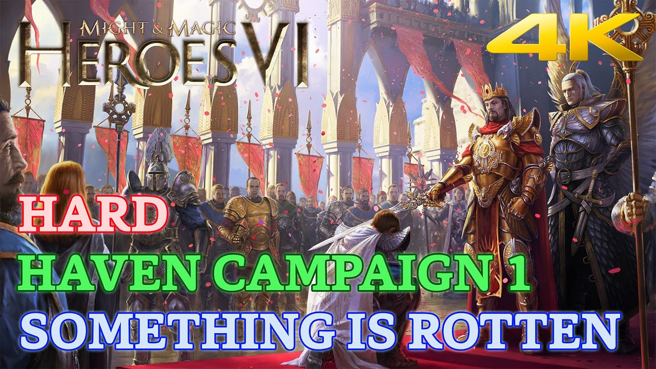 Might & Magic Heroes VI - Hard - Haven Campaign 1 - Something is Rotten [4K 60 FPS]