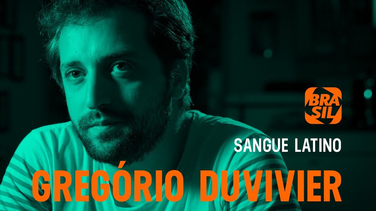 Gregório Duvivier l Sangue Latino