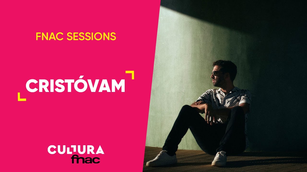 FNAC SESSIONS | CRISTÓVAM