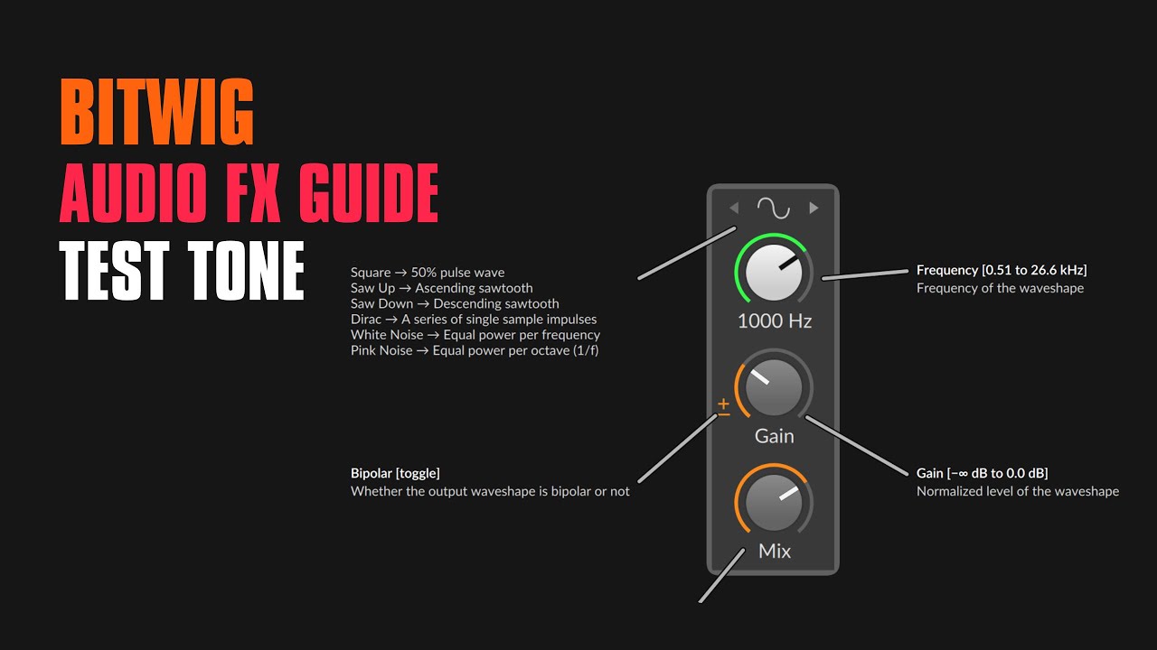 Test Tone - Bitwig Audio FX Guide