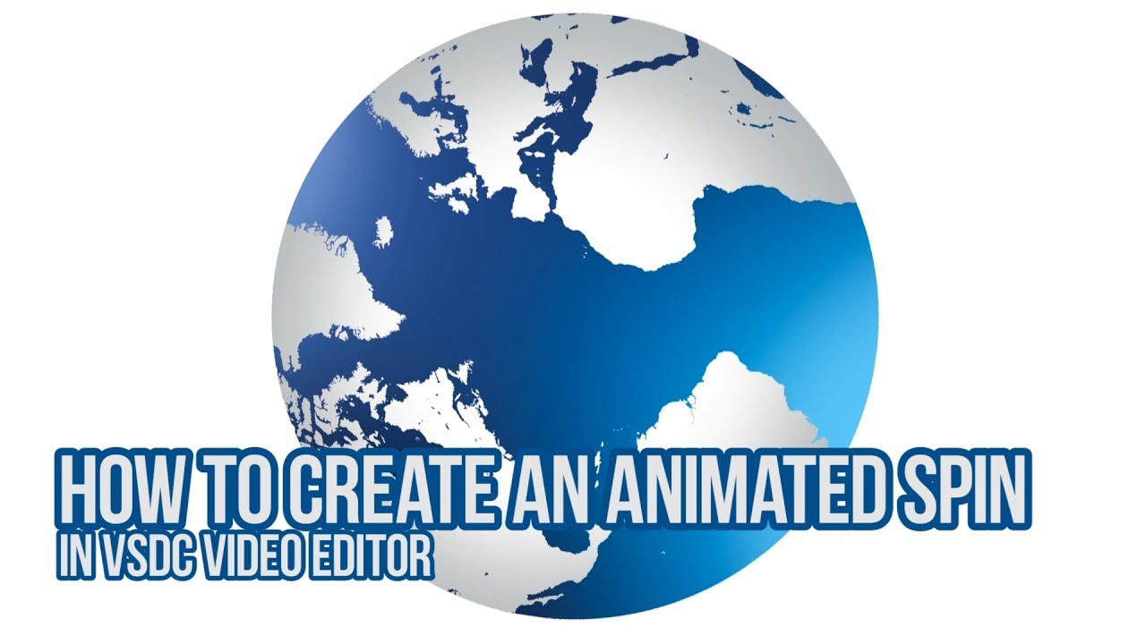Lifehack: create an animated spin with VSDC Free Video Editor