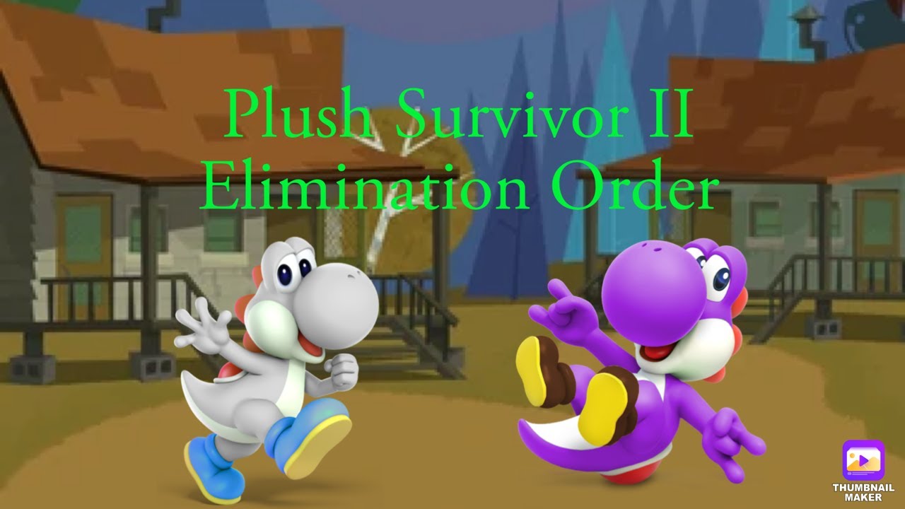 Plush Survivor Season 2 Elimination Order From Stamps Plush Entertainment!