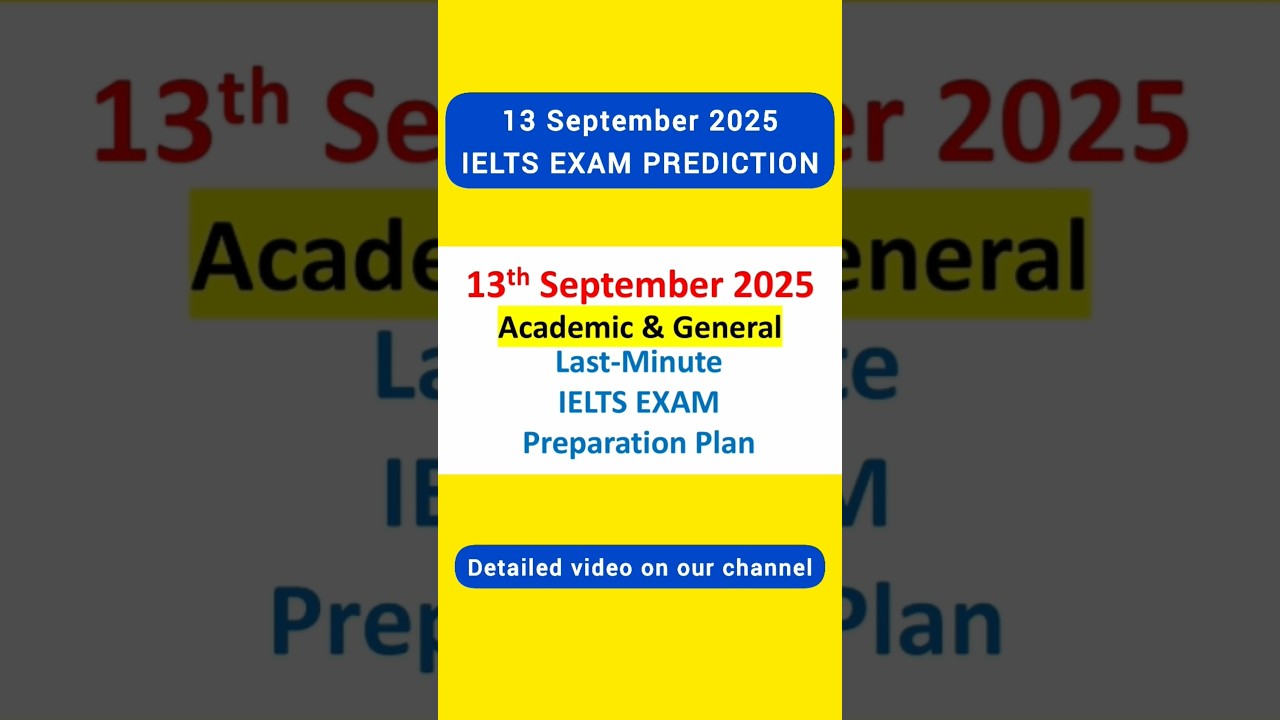 13 SEPTEMBER 2025 IELTS EXAM PREDICTION #ielts #ielts2025 #ieltsexam #englishexam