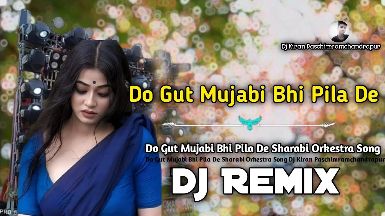 Do Gut Mujabi Bhi Pila De Sharabi Orkestra Song (পিকনিক স্পেসাল ২০২৬) Dj Kiran Paschimramchandrapur 