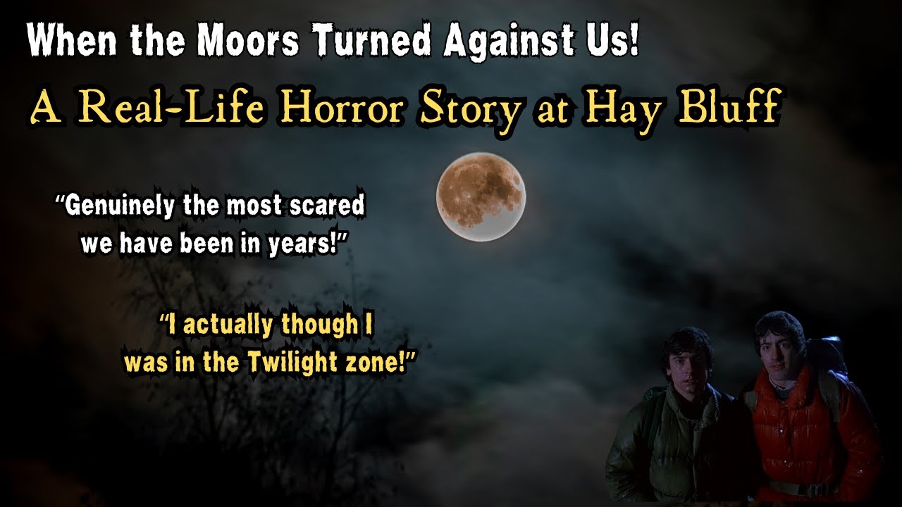 When the moors turned against us! | A REAL life Horror story on Hay Bluf!