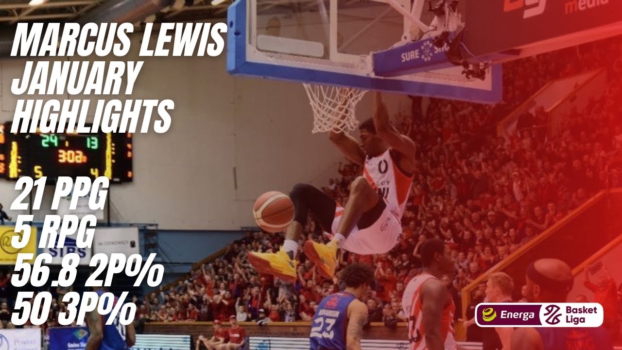 Marcus Lewis January Highlights - Czarni Slupsk (Poland EBL)