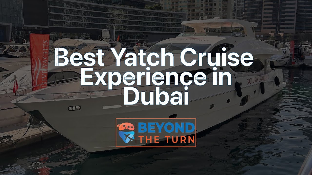 Dubai Luxury Yacht Cruise Experience #DubaiAttractions