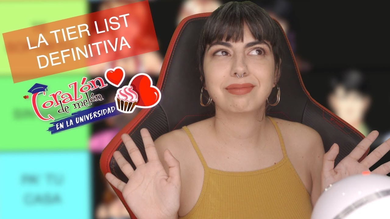 HACIENDO LA TIER LIST DEFINITIVA SOBRE LOS PERSONAJES DE CORAZÓN DE MELÓN UNIVERSIDAD #DOMINGORANDOM