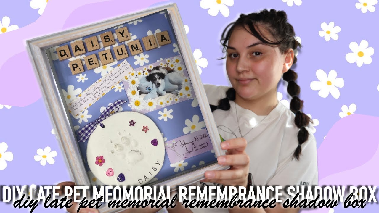 DIY PET MEMORIAL REMEMBRANCE SHADOW BOX