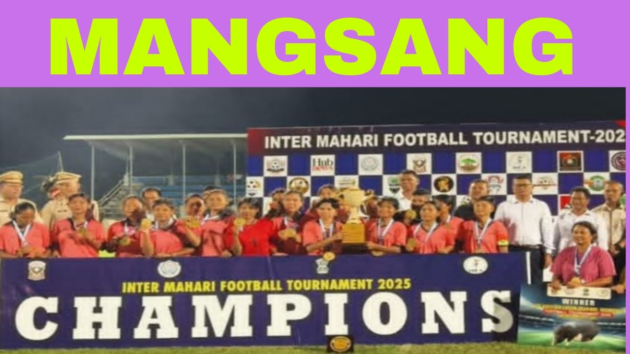 Mangsang vs Gabil Inter Mahari football Womans tournament final 2025