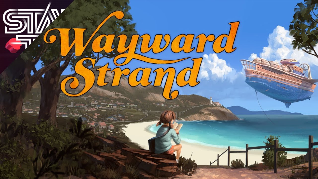 Taking a Look at the Very Chill - Wayward Strand