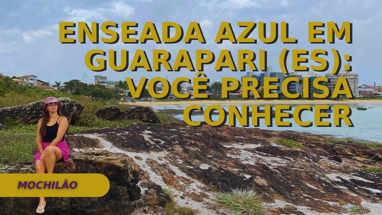 Conhe&ccedil;a a Enseada Azul em Guarapari | Praias de Guaibura, Peracanga, Bacutia, dos Padres, Mea&iacute;pe e +